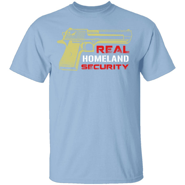 Real Homeland Security T-Shirt CustomCat