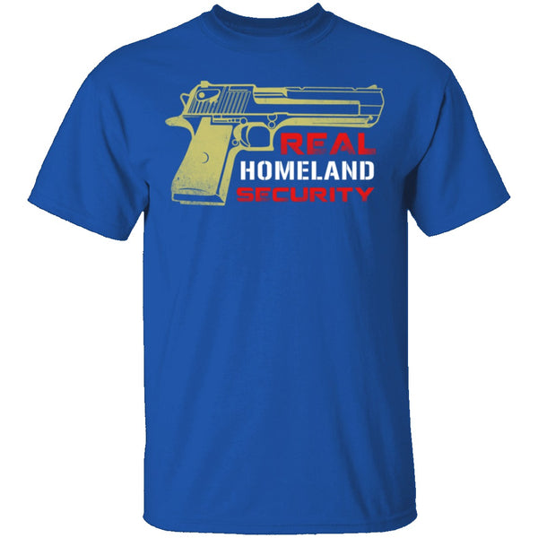 Real Homeland Security T-Shirt CustomCat