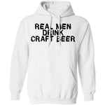 Real Men Drink Craft Beer T-Shirt CustomCat