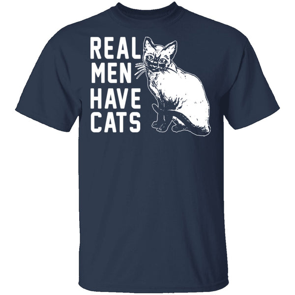 Real Men Have Cats T-Shirt Gnarly Tees1