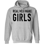 Real Men Make Girls T-Shirt CustomCat