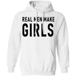 Real Men Make Girls T-Shirt CustomCat