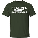 Real Men Marry Bartenders T-Shirt CustomCat