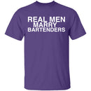 Real Men Marry Bartenders T-Shirt CustomCat