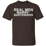 Real Men Marry Bartenders T-Shirt CustomCat