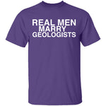 Real Men Marry Geologists T-Shirt CustomCat