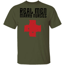 Real Men Marry Nurses copy T-Shirt