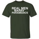 Real Men Marry Paramedics T-Shirt CustomCat