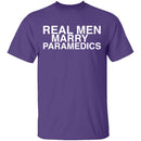 Real Men Marry Paramedics T-Shirt CustomCat
