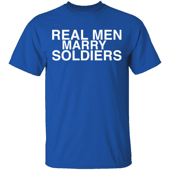 Real Men Marry Soldiers T-Shirt CustomCat