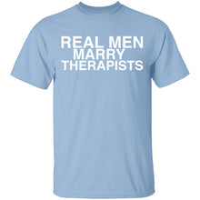 Real Men Marry Therapists T-Shirt