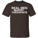 Real Men Marry Therapists T-Shirt CustomCat
