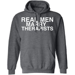 Real Men Marry Therapists T-Shirt CustomCat