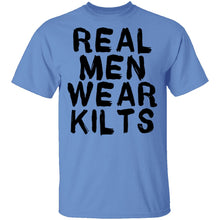 Real Men Wear Kilts T-Shirt
