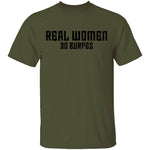 Real Women Do Burpes T-Shirt CustomCat
