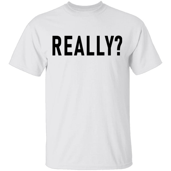 Really T-Shirt CustomCat