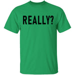 Really T-Shirt CustomCat