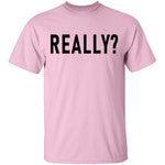 Really T-Shirt CustomCat