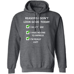 Reasons I Don't Look Good T-Shirt CustomCat