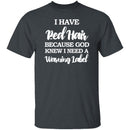 Red Hair Warning Label T-Shirt CustomCat