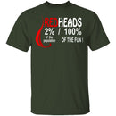 Red Heads 100% Fun T-Shirt CustomCat