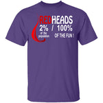 Red Heads 100% Fun T-Shirt CustomCat