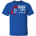 Red Heads 100% Fun T-Shirt CustomCat