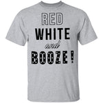 Red White And Booze T-Shirt CustomCat