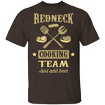 Redneck Cooking Team T-Shirt CustomCat