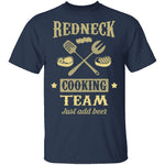 Redneck Cooking Team T-Shirt CustomCat