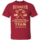Redneck Cooking Team T-Shirt CustomCat