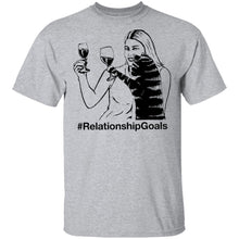 Relationship Goals T-Shirt