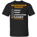 Relationship Status? T-Shirt CustomCat