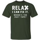 Relax I Can Fix It T-Shirt CustomCat
