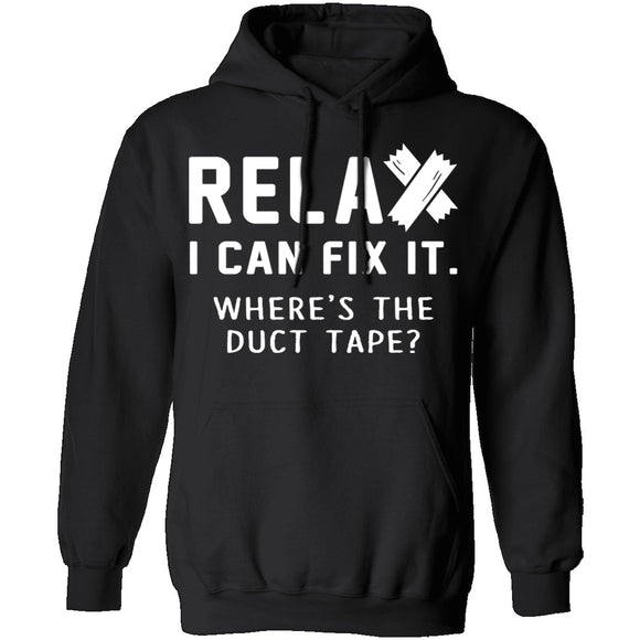 Relax I Can Fix It T-Shirt CustomCat