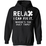 Relax I Can Fix It T-Shirt CustomCat