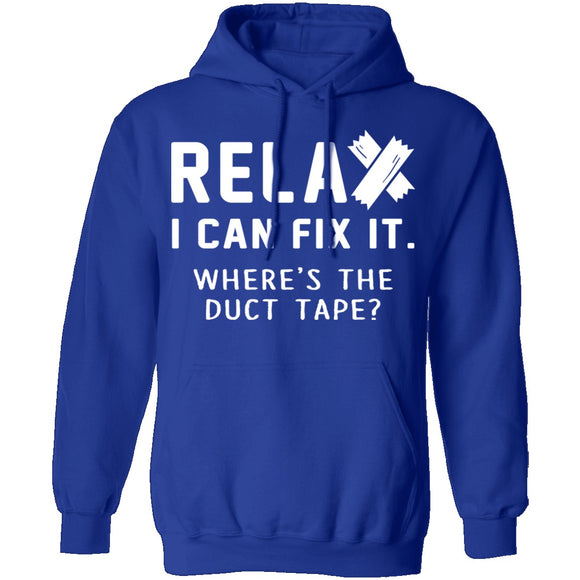 Relax I Can Fix It T-Shirt CustomCat