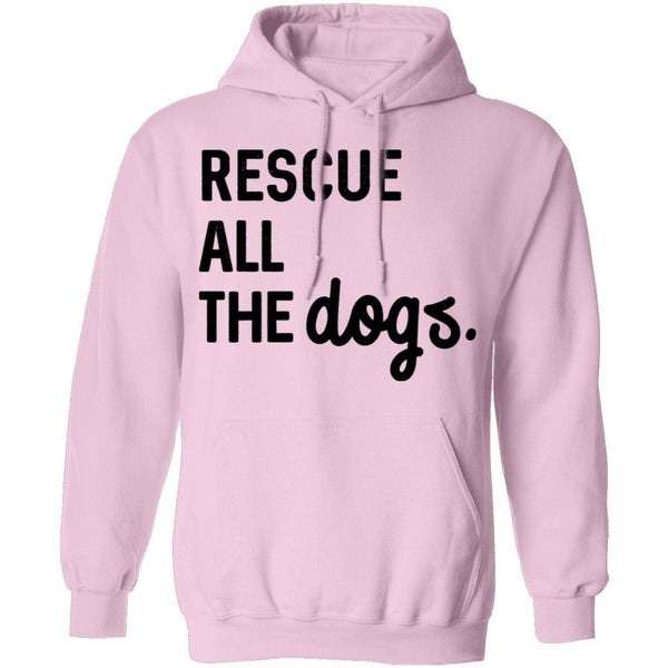 Rescue All The Dogs T-Shirt CustomCat