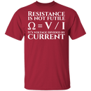Resistance is Not Futile T-Shirt CustomCat