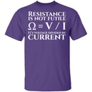 Resistance is Not Futile T-Shirt CustomCat
