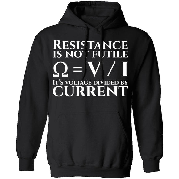Resistance is Not Futile T-Shirt CustomCat