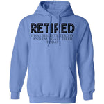 Retired I was Tired Yesterday And I'm Again Tired Today T-Shirt CustomCat