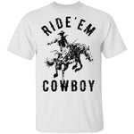 Ride 'em Cowboy T-Shirt CustomCat