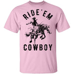Ride 'em Cowboy T-Shirt CustomCat