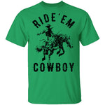 Ride 'em Cowboy T-Shirt CustomCat