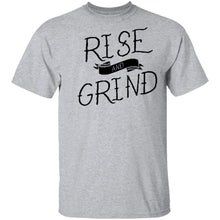 Rise And Grind T-Shirt