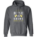 Rise And Shine Mother Cluckers T-Shirt CustomCat