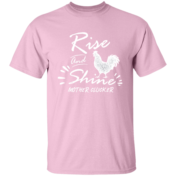 Rise and shine T-Shirt CustomCat