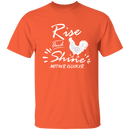 Rise and shine T-Shirt CustomCat