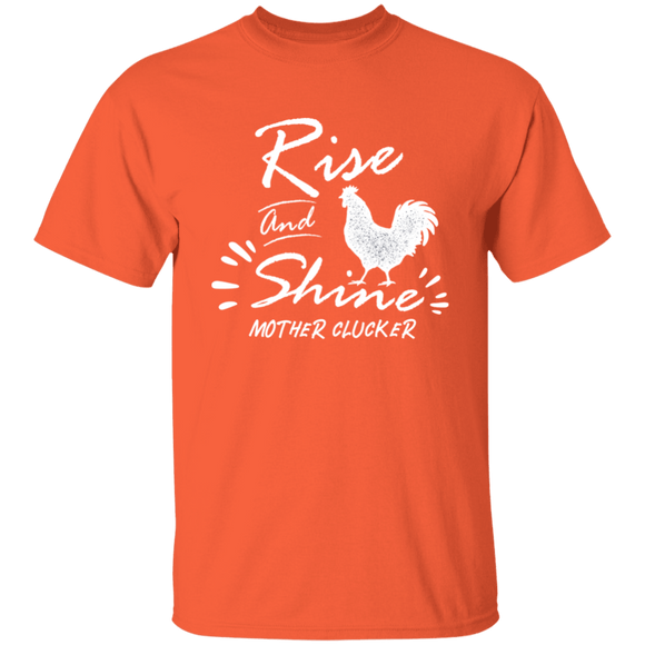 Rise and shine T-Shirt CustomCat